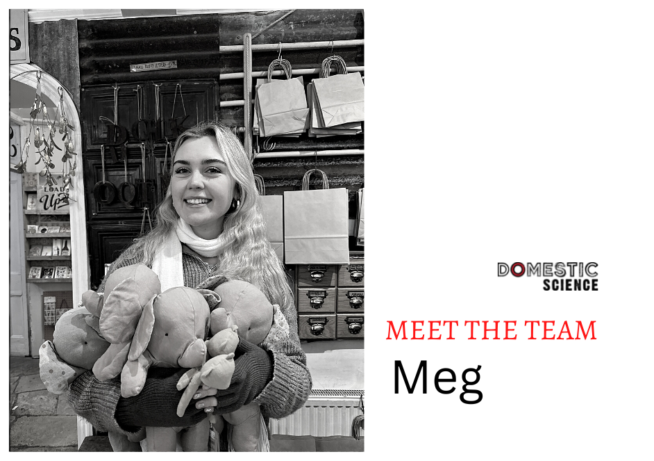 Meet Meg / Domestic Science Team