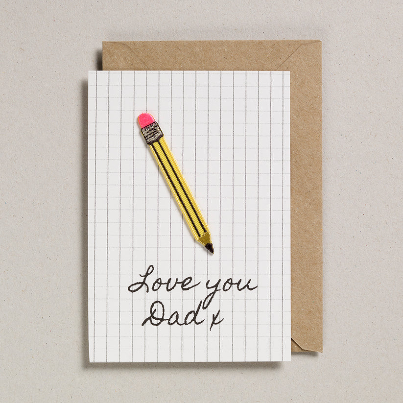 Love You Dad Father's Day Card / Pencil Patch