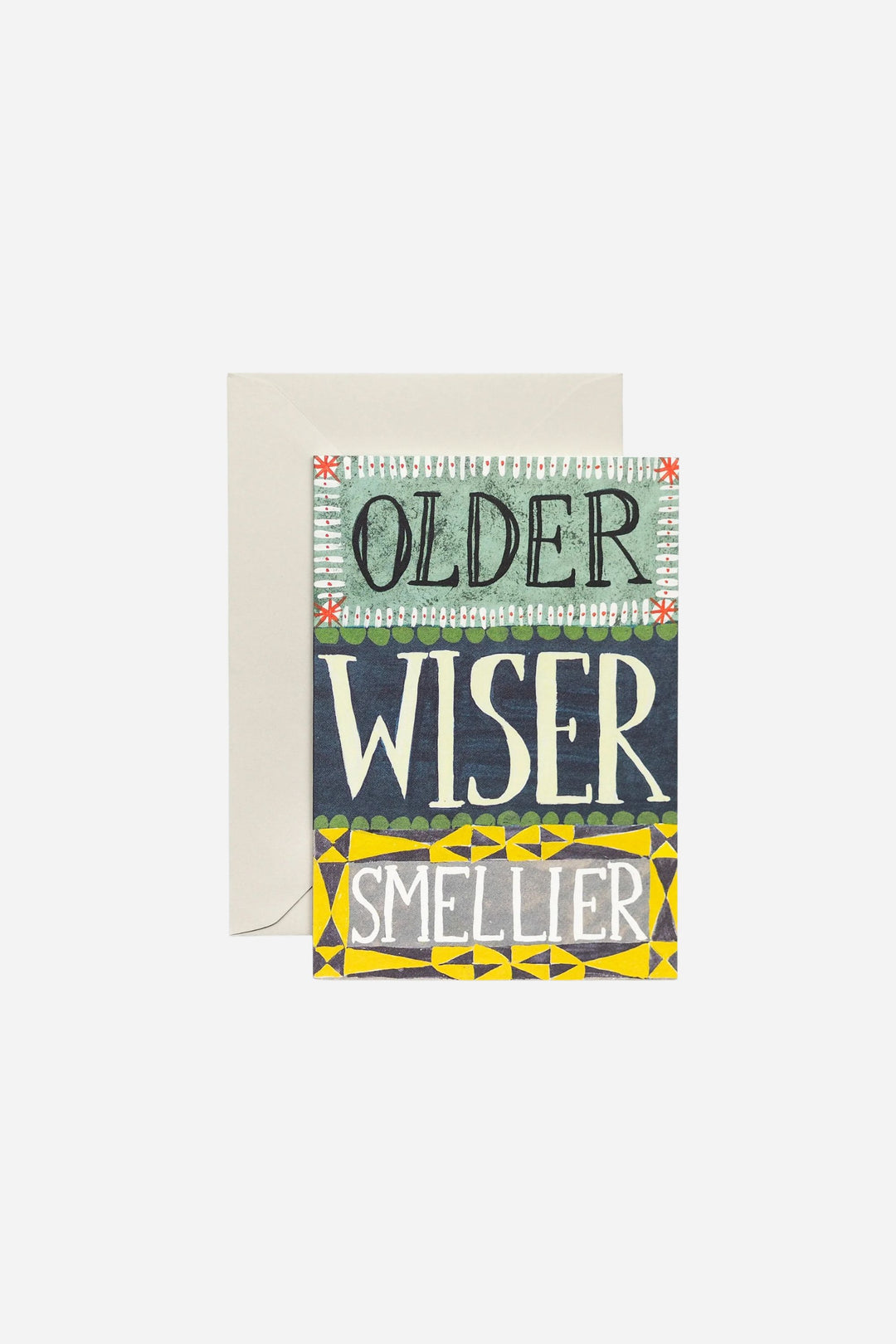 Card with text 'Older, Wiser, Smellier' on a light background