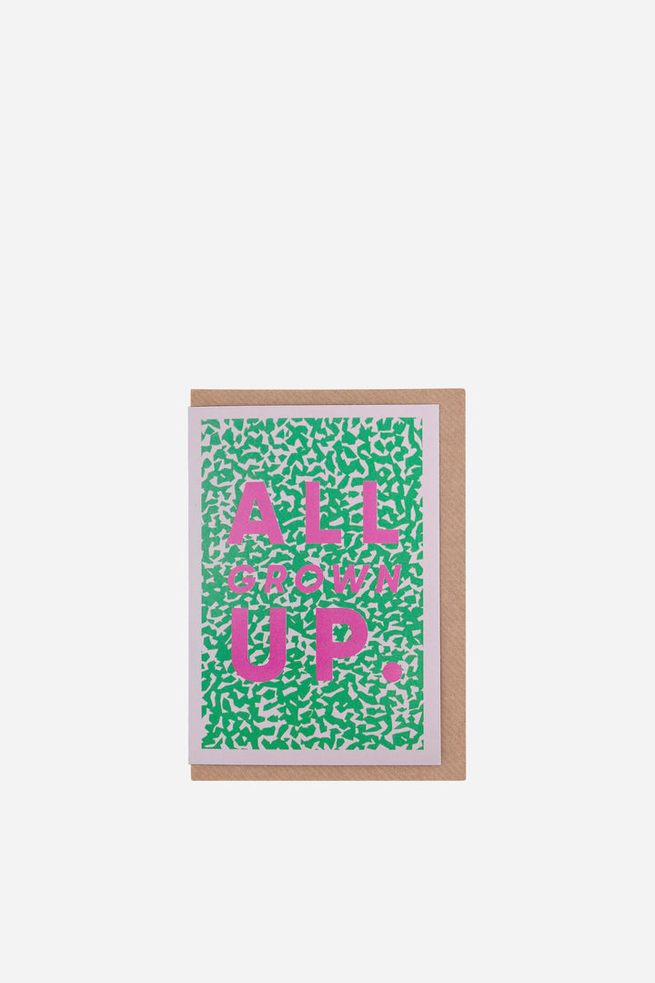 greeting card with 'All Grown Up' text on a white background