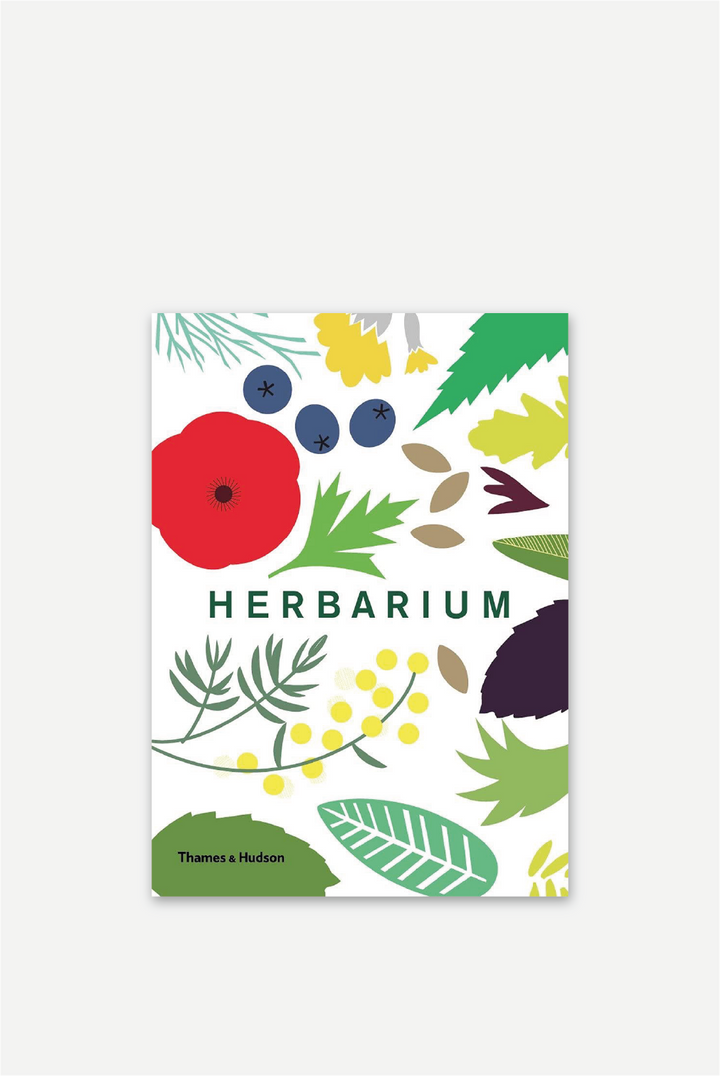 Herbarium: Grow Cook Heal