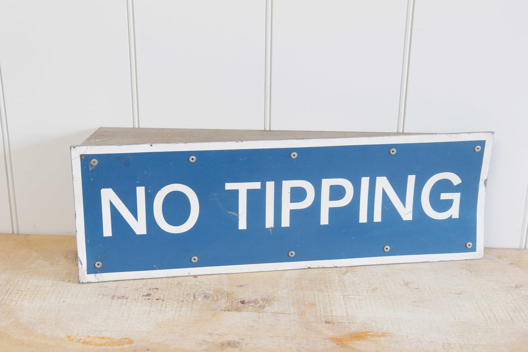 Vintage Sign / No Tipping