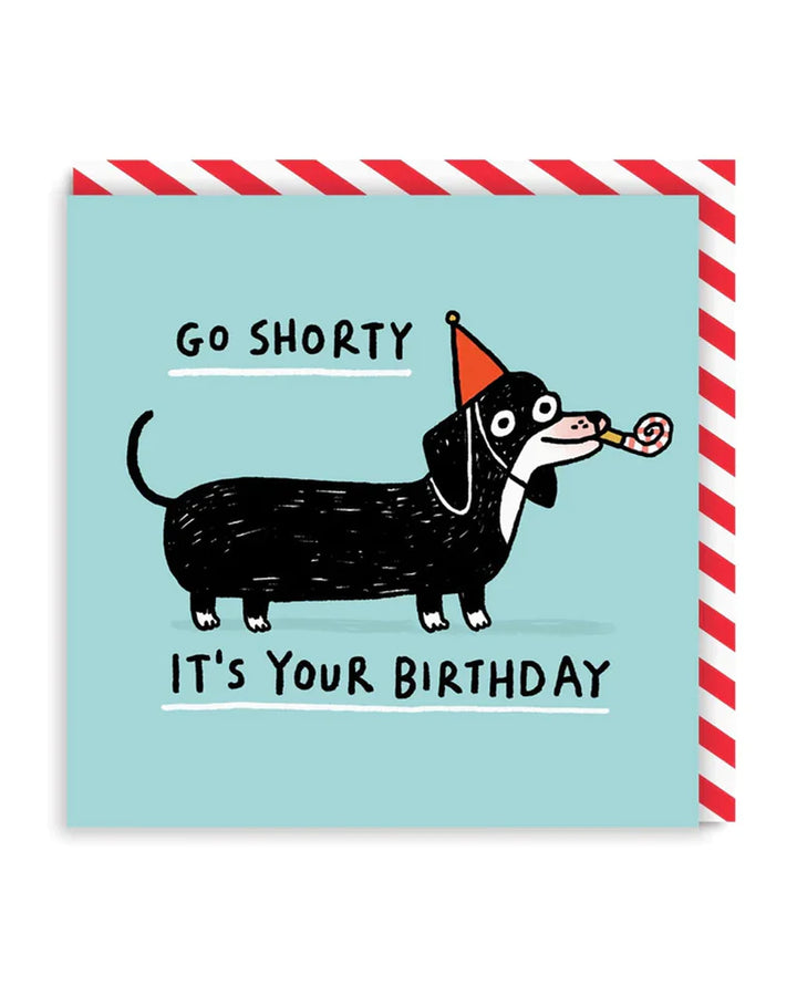 Go Shorty Square Card